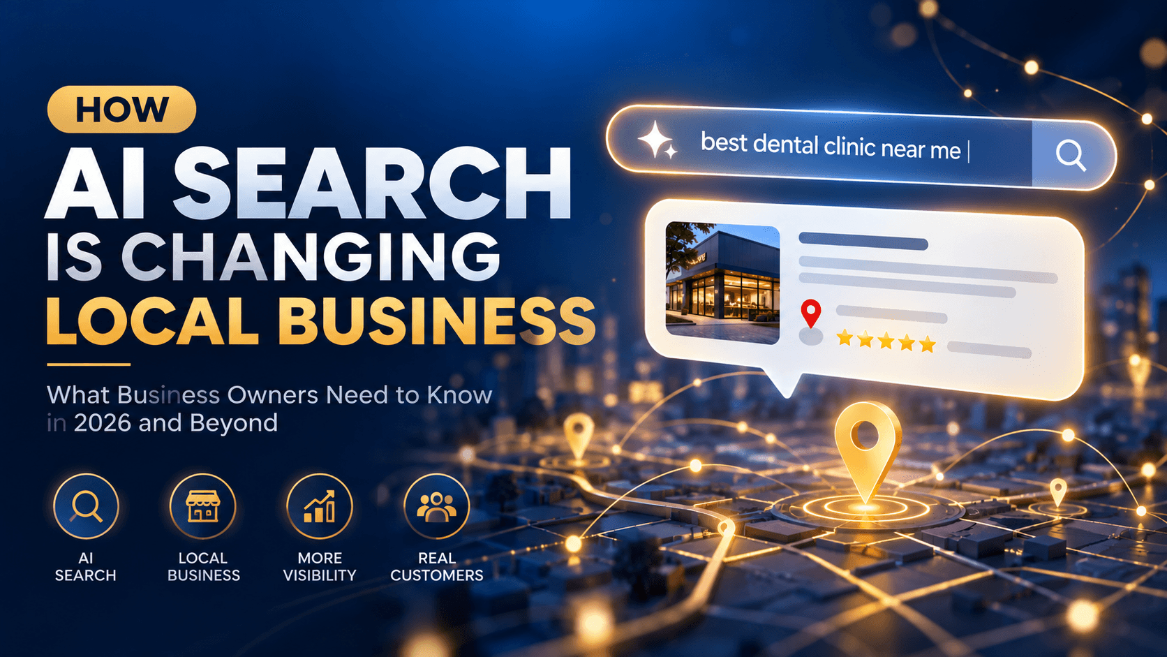 AI Search Is Changing How Customers Find You: A Practical GEO Guide for Local Businesses in 2026